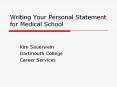 Writing Your Personal Statement for Medical School Ki