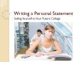 Writing a Personal Statement Selling Yourself to Your Futur