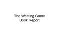 The Westing Game Book Report The Main Characters in the Boo