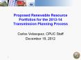 Proposed Renewable Resource Portfolios for the 2013-1
