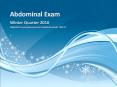 Abdominal Exam Winter Quarter 2010 Adapted from previou