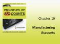 Chapter 19 Manufacturing Accounts Manufacturing Companies 