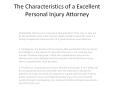 The Characteristics of a Excellent Personal Injury Attorney