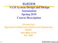 ELEC516 VLSI System Design and Design Automation Spring 201
