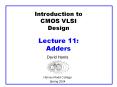 Introduction to CMOS VLSI Design Lecture 11: Adders Davi