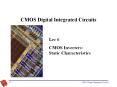 Lec 6 CMOS Inverters: Static Characteristics CMOS Inverters