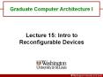 Graduate Computer Architecture I Lecture 15: Intro t