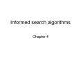 Informed search algorithms Chapter 4 Material Chapter 