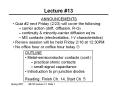 Lecture #13 ANNOUNCEMENTS Quiz #2 next Friday (2/23) wil