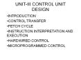 unit-iii control unit design introduction control transfe
