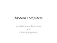 Modern Computers von Neumann Machines and Other Computer