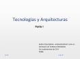 Tecnolog as y Arquitecturas Parte I Temas de estas primera