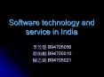 Software technology and service in India     B94705056   