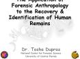 The Application of Forensic Anthropology to the Recovery 