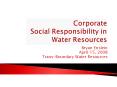 Bryan Enslein April 15, 2008 Trans-Boundary Water Resource