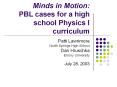 Minds in Motion: PBL cases for a high school Physics 