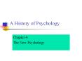 A History of Psychology Chapter 4: The New Psychology Th