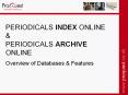 PERIODICALS INDEX ONLINE & PERIODICALS ARCHIVE ONLIN