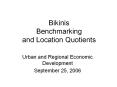 Bikinis Benchmarking and Location Quotients Urban an