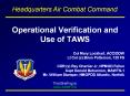 Operational Verification and Use of TAWS Col Mary Lockhart