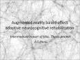Augmented reality based affect adaptive neurocognitiv