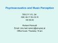 Psychoacoustics and Music Perception 509.211 VO, 2st. S06
