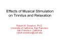 Effects of Musical Stimulation on Tinnitus and Relaxatio