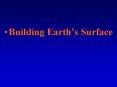 Building Earth s Surface Interpreting Earth s Surfac