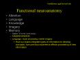 bradd@nmr.mgh.harvard.edu Functional neuroanatomy Attentio