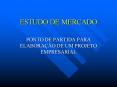 estudo de mercado ponto de partida para elabora  o de u