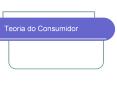 Teoria do Consumidor Prefer ncias dos consumidores Hip tese