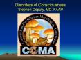 Disorders of Consciousness Stephen Deputy, MD, FAAP Crania