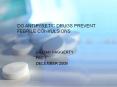 DO ANTIPYRETIC DRUGS PREVENT FEBRILE CONVULSIONS GILLIA