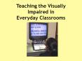 Teaching the Visually Impaired