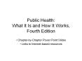 Public Health: What It Is and How It Works, Fourth Editio