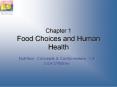 Chapter 1 Food Choices and Human Health Nutrition: Concept