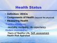 Health Status Definition; WHOs Components of Health (beyon