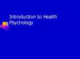 Introduction to Health Psychology Can anyone give som