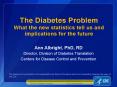 The Diabetes Problem What the new statistics tell us an