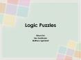 Logic Puzzles Miran Kim Ben Seelbinder Matthew Sgambati Wha