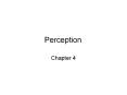 Perception Chapter 4 Outline From Sensation t