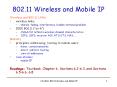 802.11 Wireless and Mobile IP Wireless and 802.11 LAN