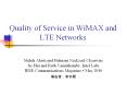 Quality of Service in WiMAX and LTE Networks Mehdi Alast