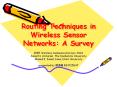 Routing Techniques in Wireless Sensor Networks: A Surve