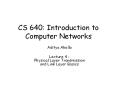 Aditya Akella Lecture 4 - Physical Layer Transmission an
