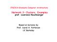 Network 3: Clusters, Examples prof. Lawrence Rauchwerge
