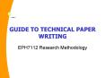 GUIDE TO TECHNICAL PAPER WRITING EPH7112 Researc