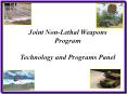 Joint Non-Lethal Weapons Program Technology and Program