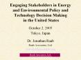 Engaging Stakeholders in Energy and Environmental Policy an