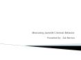 Measuring Juvenile Criminal Behavior Presented by: Za